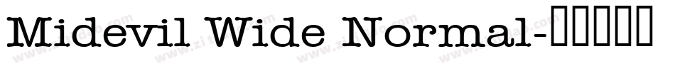 Midevil Wide Normal字体转换